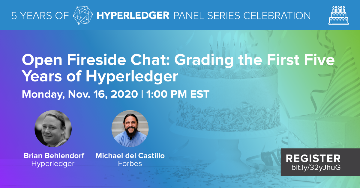 Open Fireside Chat: Grading the First Five Years of Hyperledger