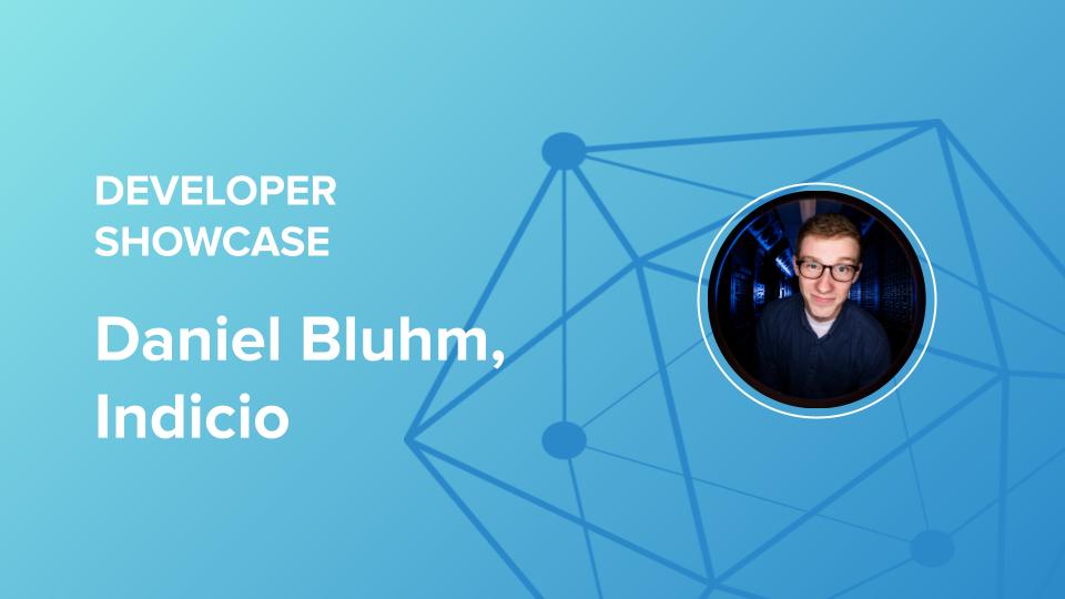 Developer showcase series: Daniel Bluhm, Indicio