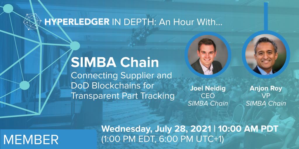 Hyperledger In-depth: SIMBA Chain: Connecting Supplier & DoD Blockchains for Transparent Part Tracking