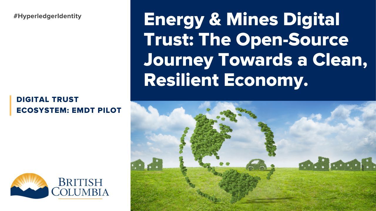 Energy & Mines Digital Trust: The Open-Source Journey Towards a Clean, Resilient Economy