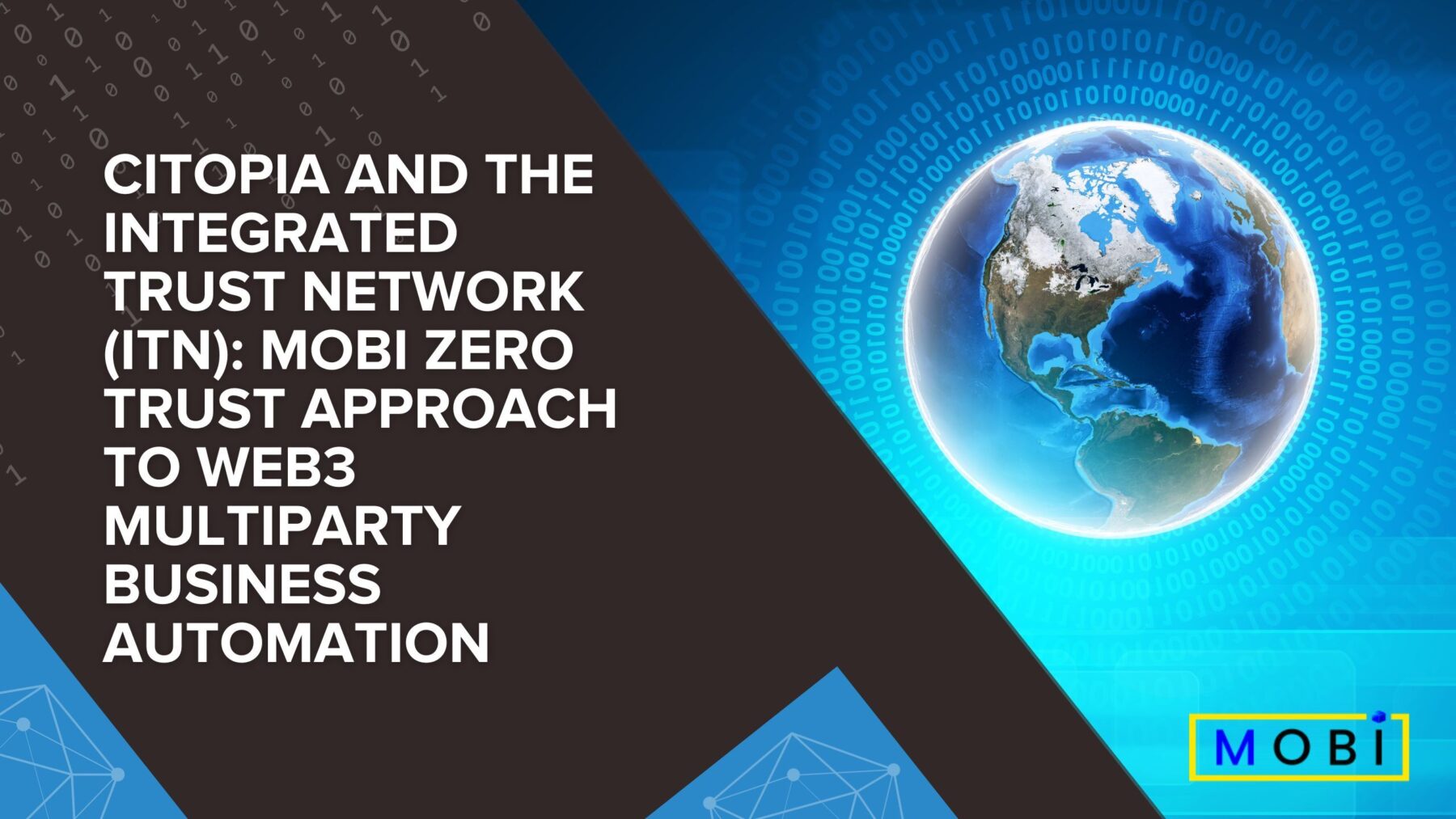 Citopia and the Integrated Trust Network (ITN): MOBI Zero Trust Approach to Web3 Multiparty Business Automation