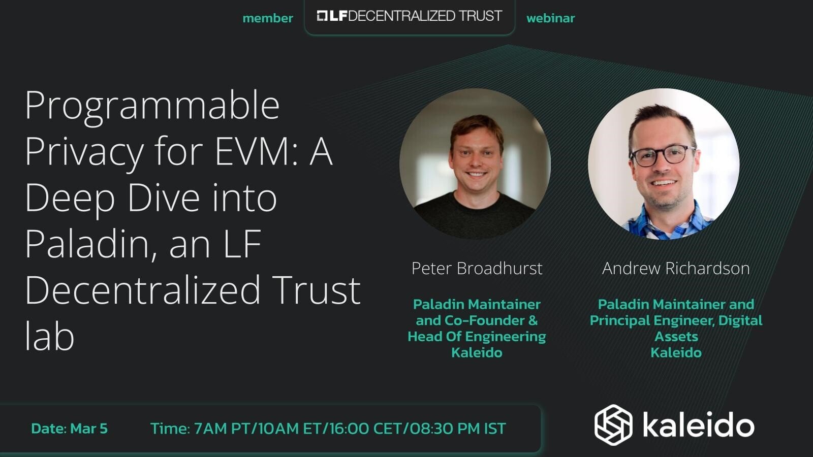 Member Webinar: Programmable Privacy for EVM: A Deep Dive into Paladin, an LF Decentralized Trust Lab